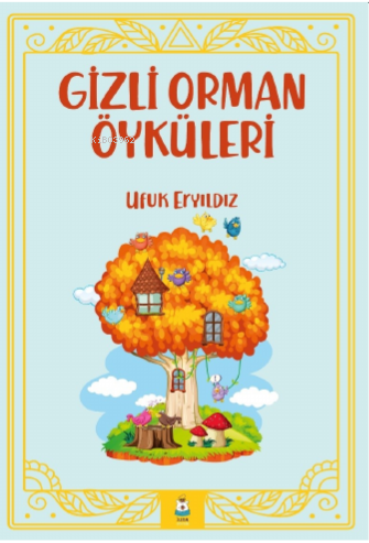 Gizli Orman Öyküleri