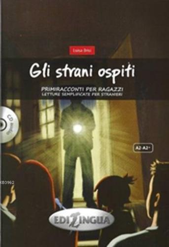 Gli Strani Ospiti + CD (A2-A2+)