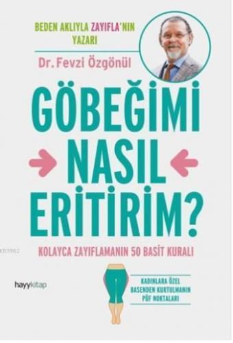 Göbeğimi Nasıl Ertirim