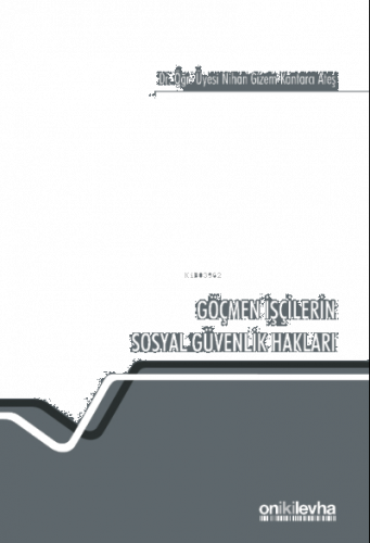 Göçmen İşçilerin Sosyal Güvenlik Hakları