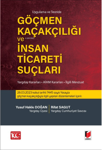 Göçmen Kaçakçılığı ve İnsan Ticareti Suçları