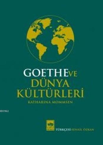 Goethe ve Dünya Kültürleri