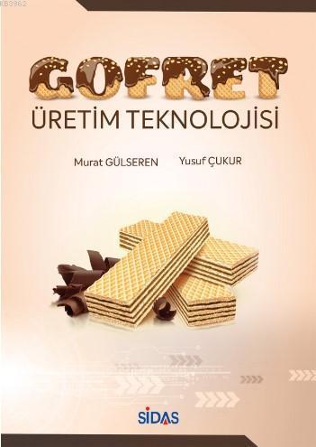 Gofret Üretim Teknolojisi