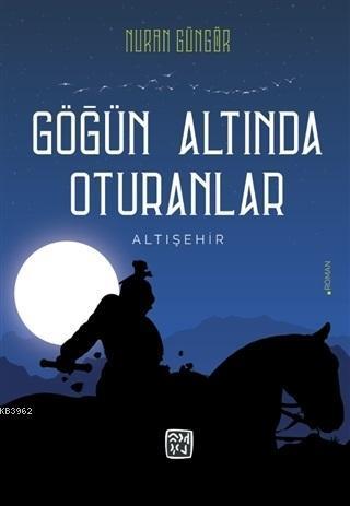 Göğün Altında Oturanlar