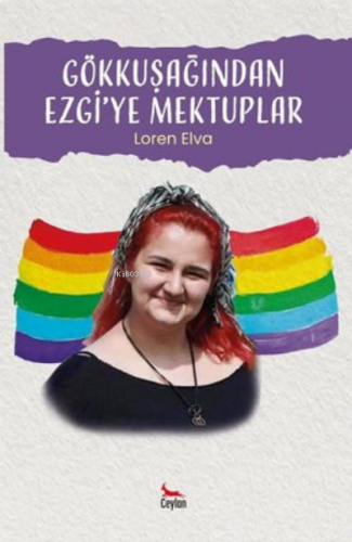 Gökkuşağından Ezgi'ye Mektuplar