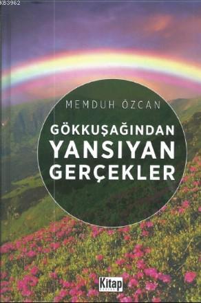 Gökkuşağından Yansıyan Gerçekler