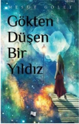 Gökten Düşen Bir Yıldız