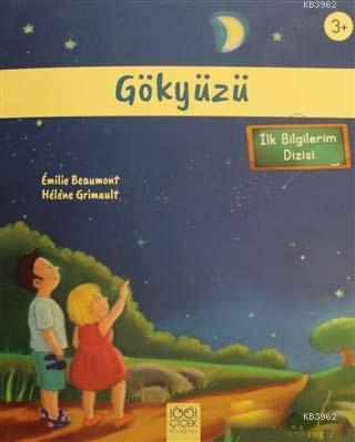 Gökyüzü (3+ Yaş) - İlk Bilgilerim Dizisi