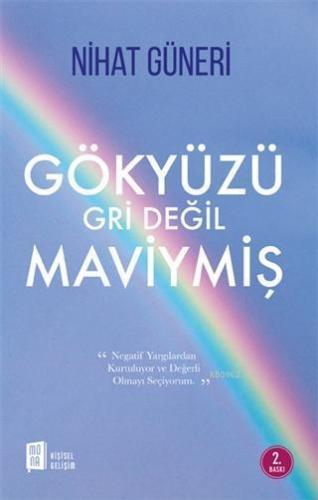 Gökyüzü Gri Değil Maviymiş