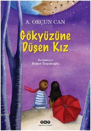 Gökyüzüne Düşen Kız (9-12 Yaş)