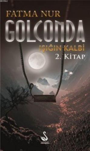 Golconda Işığın Kalbi 2.Kitap