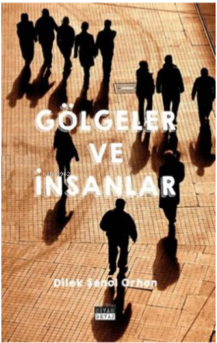 Gölgeler ve İnsanlar