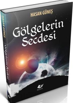 Gölgelerin Secdesi