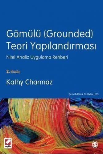 Gömülü (Grounded) Teori Yapılandırması