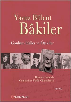 Gönlümdekiler ve Ötekiler