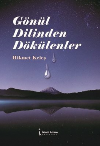 Gönül Dilinden Dökülenler