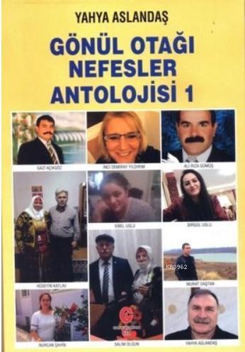 Gönül Otağı Nefesler Antolojisi 1