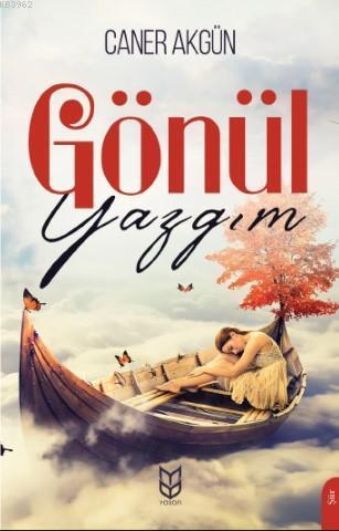 Gönül Yazgım