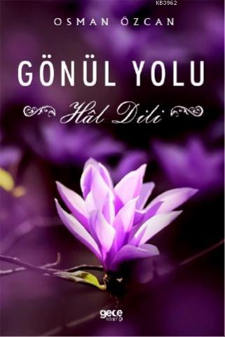 Gönül Yolu Hal Dili