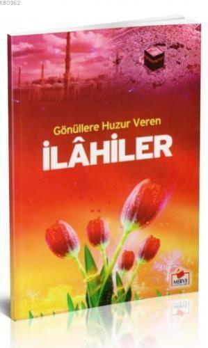 Gönüllere Huzur Veren İlahiler (Dergi Boy)