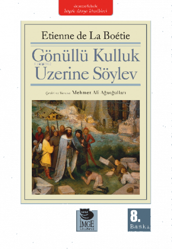 Gönüllü Kulluk Üzerine Söylev