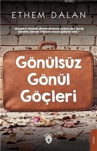 Gönülsüz Gönül Göçleri