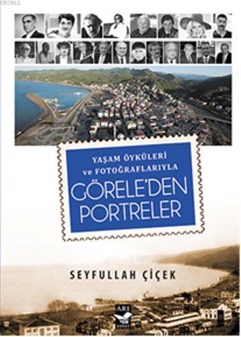 Görele'den Portreler