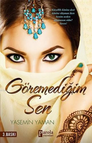 Göremediğim Sen