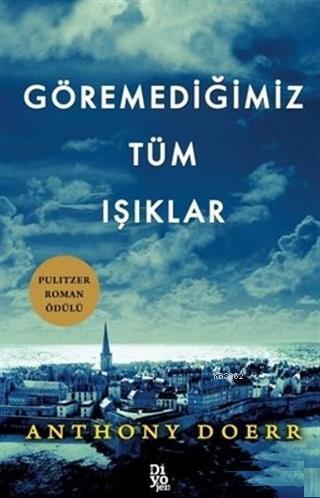 Göremediğimiz Tüm Işıklar