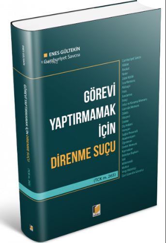 Görevi Yaptırmamak için Direnme Suçu (TCK m. 265)