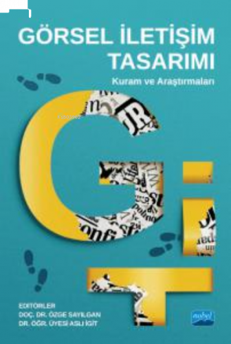 Görsel İletişim Tasarımı : Kuram ve Araştırmaları