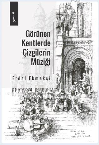 Görülen Kentlerde Çizgilerin Müziği