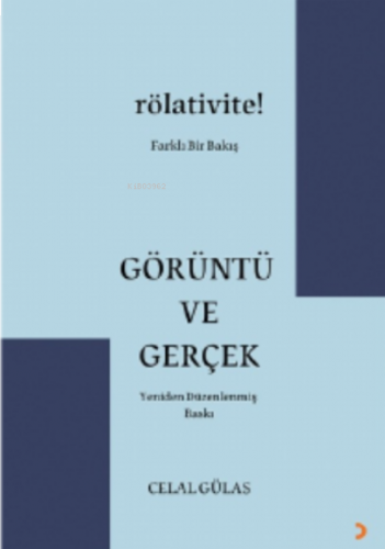 Görüntü ve Gerçek