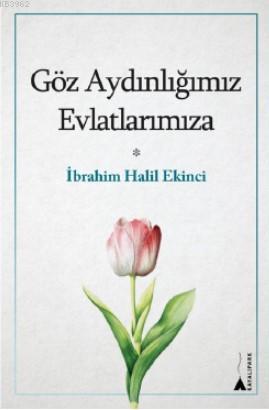 Göz Aydınlığımız Evlatlarımıza