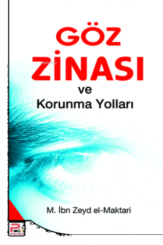 Göz Zinası ve Korunma Yolları