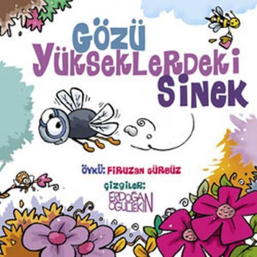 Gözü Yükseklerdeki Sinek