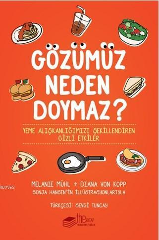 Gözümüz Neden Doymaz