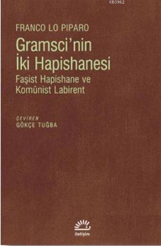 Gramsci'nin İki Hapishanesi