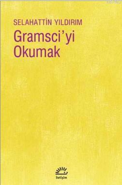 Gramsci'yi Okumak