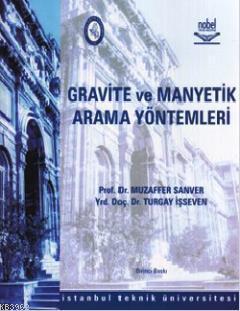 Gravite ve Manyetik Arama Yöntemleri