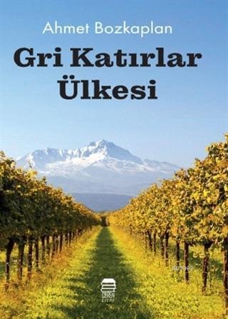 Gri Katırlar Ülkesi