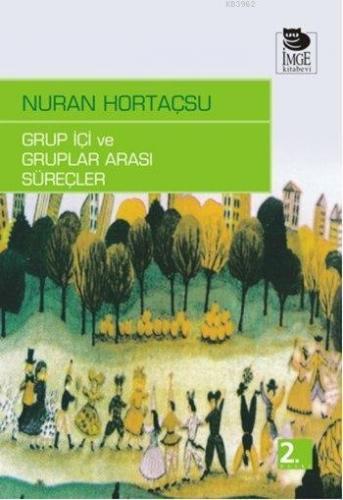 Grup İçi ve Gruplar Arası Süreçler