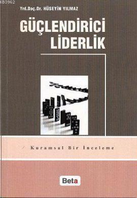 Güçlendirici Liderlik