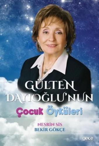 Gülten Dayıoğlu'nun Çocuk Öyküleri