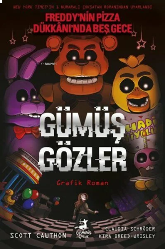 Gümüş Gözler - Freddy'nin Pizza Dükkanı'nda Beş Gece (Çizgi Roman)