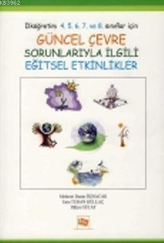 Güncel Çevre Sorunlarıyle İlgili Eğitsel Etkinlikler