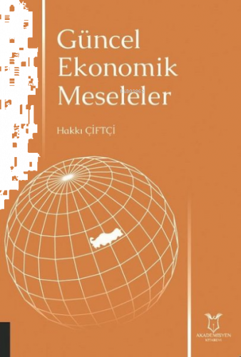 Güncel Ekonomik Meseleler