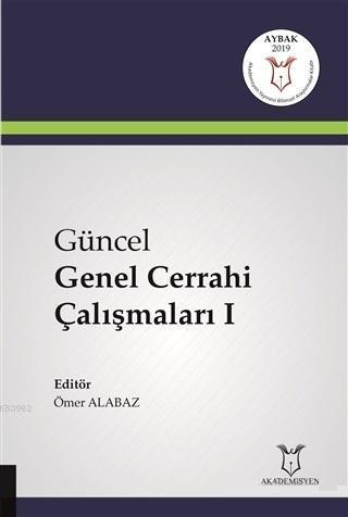 Güncel Genel Cerrahi Çalışmaları 1