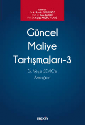 Güncel Maliye Tartışmaları – 3