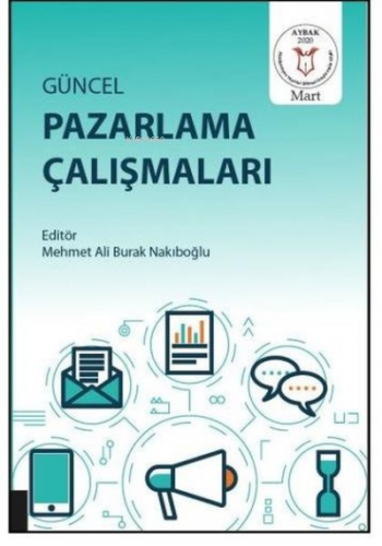 Güncel Pazarlama Çalışmaları